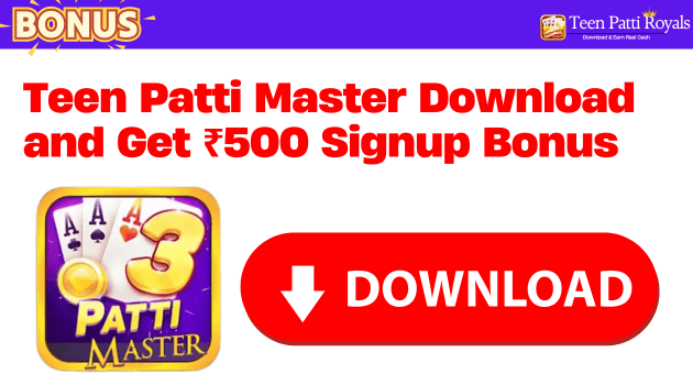 Teen Patti Master Download and Get ₹500 Signup Bonus