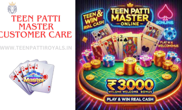 Teen Patti Master customer care helpline number India 2025 support