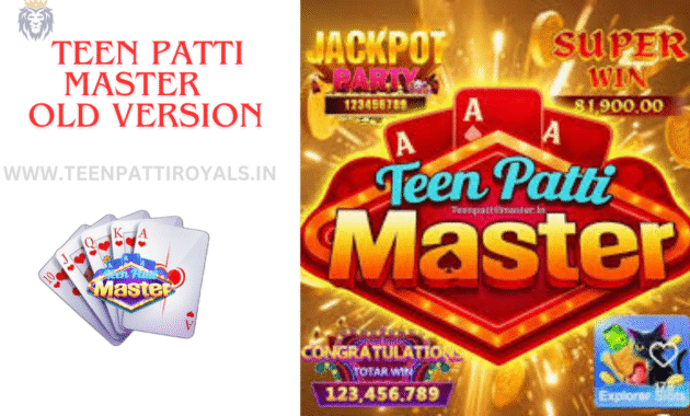 Teen Patti Master Old Version APK 2025 download guide