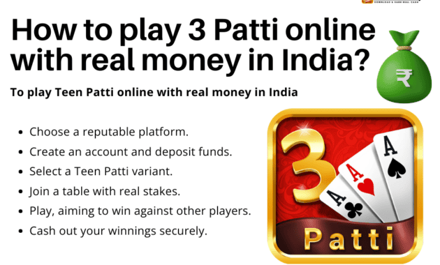 How to play 3 Patti online with real money in India? A Comprehensive Guide